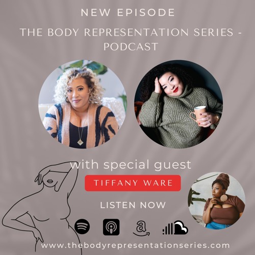 Episode 2 - Black Body Joy w/ special guest Tiffany Ware