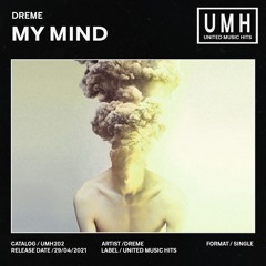 Dreme - My Mind