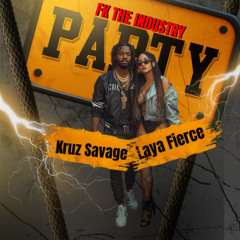 FK THE INDUSTRY FT Kruz Savage Laya Fierce