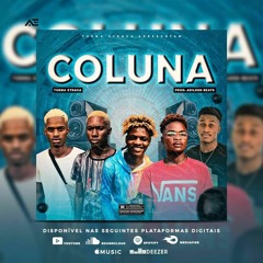 Turma Xtraga - Coluna (Afro House)