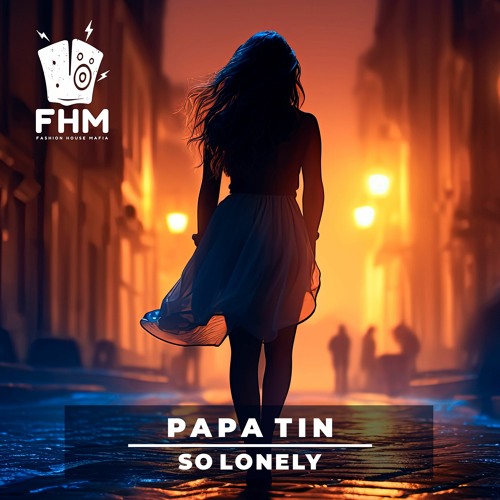 Papa Tin - So Lonely