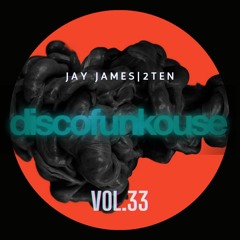DISCOFUNKOUSE VOL. 33 (RECORDED LIVE ON TWITCH)