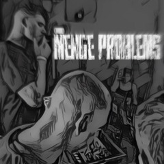 Menge Problems - XanTekKz & FRIICZZ