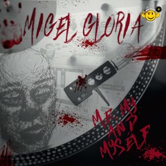 Migel Gloria - Me, My and Myself (NO PAIN RECORDS) *Promo Review Tracks Album*