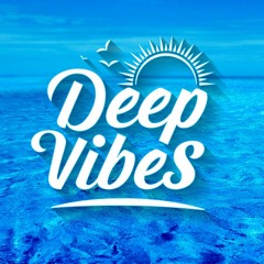 Deep Vibes