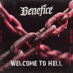 Benefice - Welcome to Hell (Free Download)