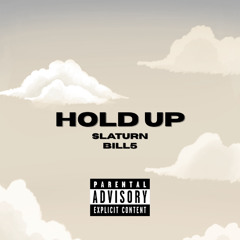 Hold up feat. bill5 (prod. Requena)
