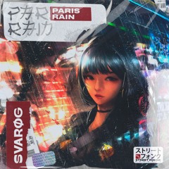 SVARØG - PARIS RAIN