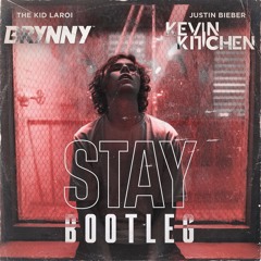 Stay (Brynny & Kevin Kitchen Bootleg)