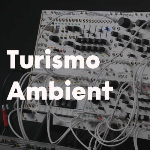 Turismo: Ambient Melodic Sequencing