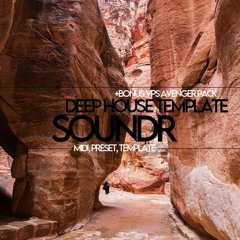 SOUNDR. Deep House Template Vol.1 (+VPS Avenger Soundr. Pack)