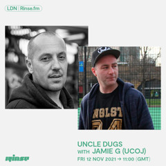 Uncle Dugs with Jamie G (UCOJ) - 12 November 2021