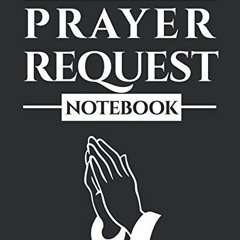 download EBOOK 💘 Prayer Request Notebook: A Prayer Journal to Record Prayer Requests