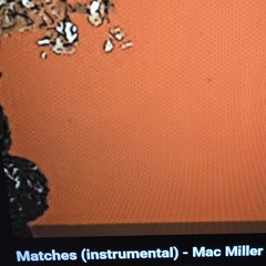 (Homer) MATCHES by Mac Miller REMIX