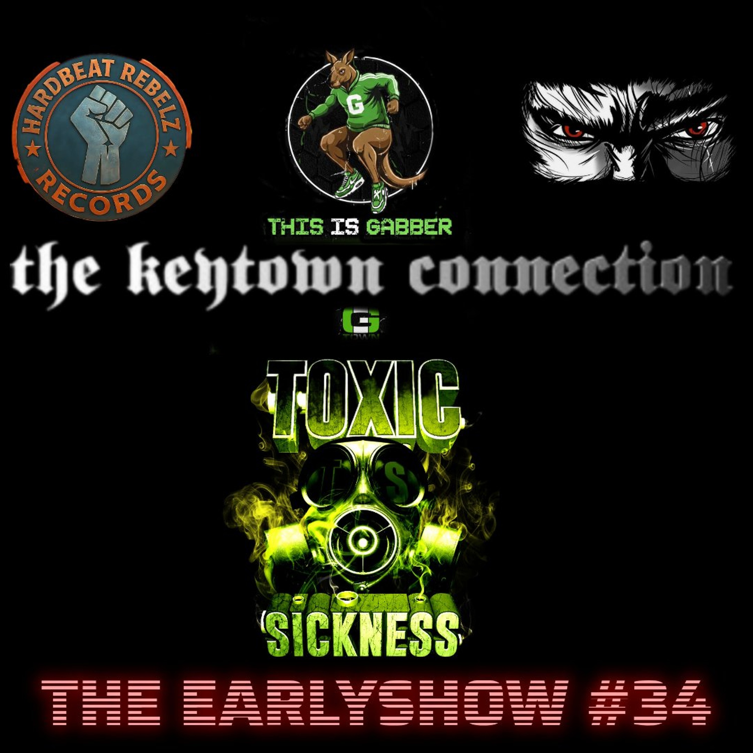 THE KEYTOWN CONNECTION / THE EARLY SHOW #34 ON TOXIC SICKNESS / JULY / 2026 episode artwork