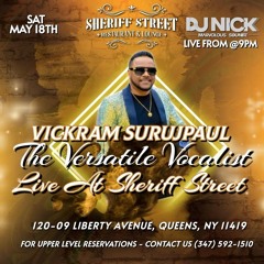 SHERIFF STREET 5/18/24 LIVE RECORDING - @nickkhemlal & @djnashnyc