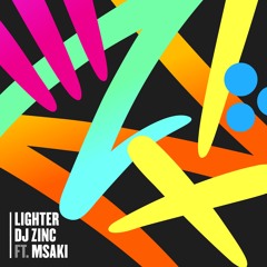 Lighter - DJ Zinc Ft. Msaki