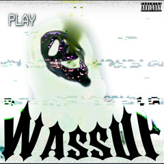 wassup (feat. 044skvc) (prod. by baron4young x FURBIE)