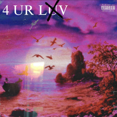 4 UR LUV (remake)