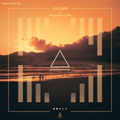 ALIGN - When I'm With You (with Martina Lynn)