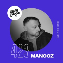 SlothBoogie Guestmix #423 - ManooZ