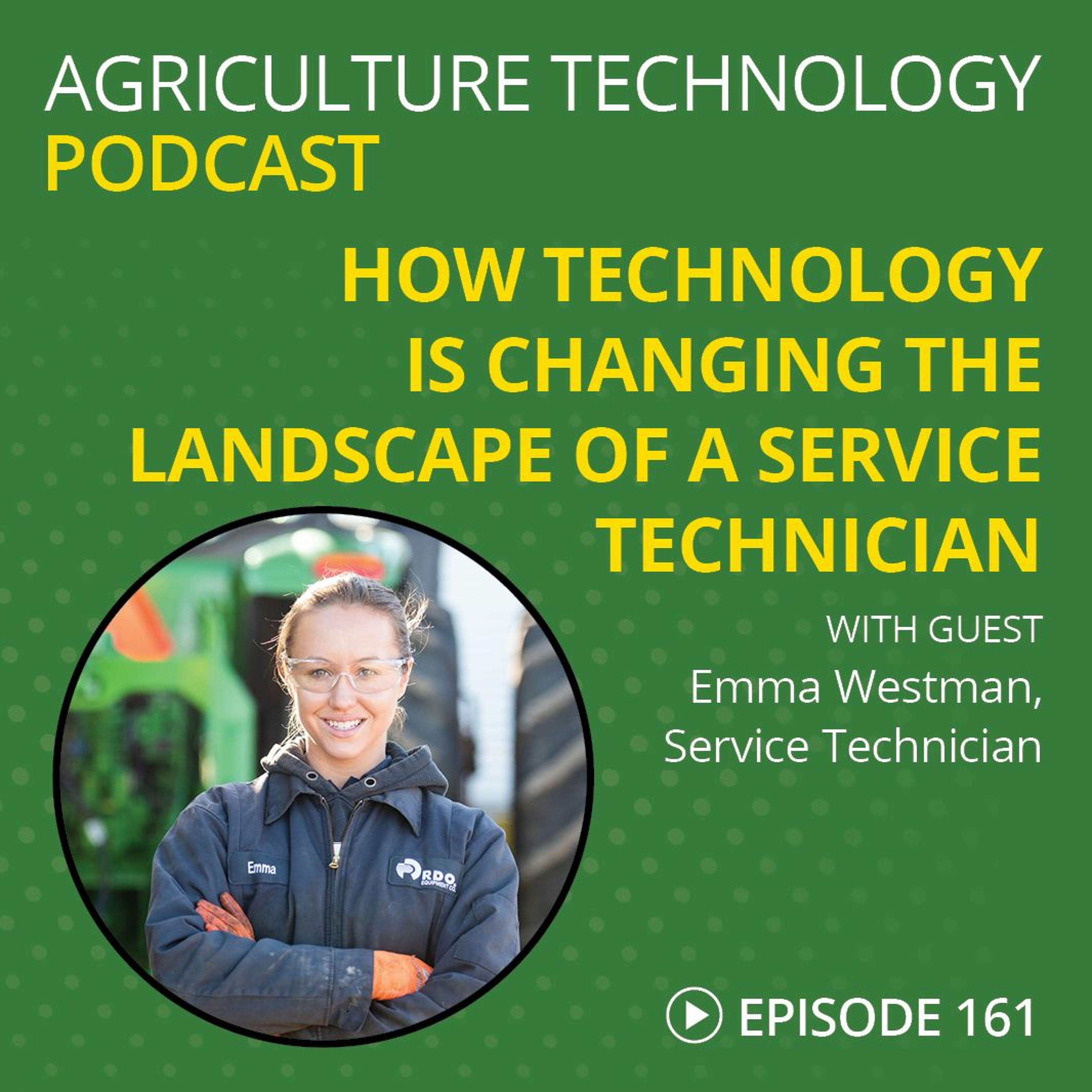 Ep. 161 How Technology is Changing the Landscape for Service Technicians
