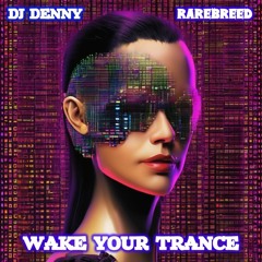 Wake Up From Your Trance