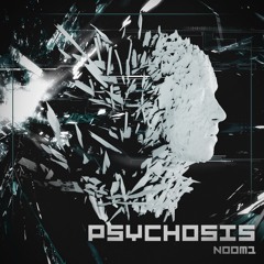 Psychosis [FREE DL]