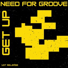 Get Up - Need For Groove