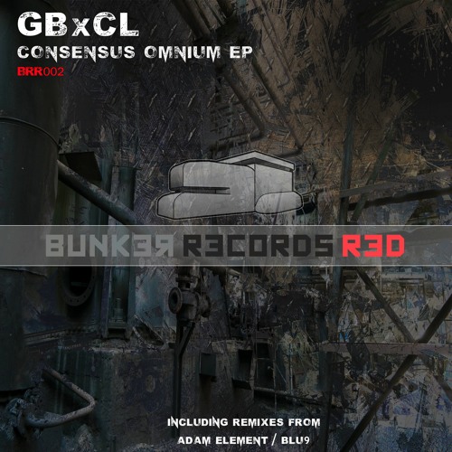 [ASG BRR002] GBxCL - Consensus Omnium EP Preview