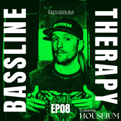 Bassline Therapy Radio: Ep. 8