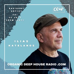 ILIAS KATELANOS | JULY 2025 | ODH RADIO .COM