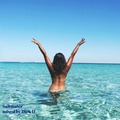 "Saltwater" mixed by Dirk H.