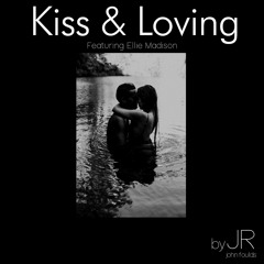 JR -  kiss & loving (Feat.Ellie Madison) out 4th sept