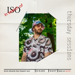 ISO Radio - Thursday Sessions Guest Mix