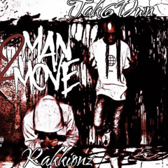 Rakkionz x Tak6dwn - "2 Man Move" Prod. VioBeats.m4a