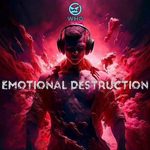 EMOTIONAL DESTRUCTION