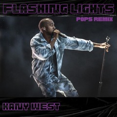 Kany West - Flashing Lights (Pops remix)