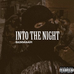 Sainmaadi - Into The Night