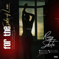 Rozzy Sokota - FOR D SAKE OF LOVE | Sierra Leone Music 2021 | Music Sparks