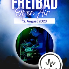 Freibad Open Air 2023 - ElecTron - B LIVE