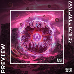 Fukin With My  [PREVIEW]