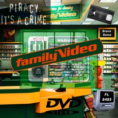 Family Video (FT. 8485)