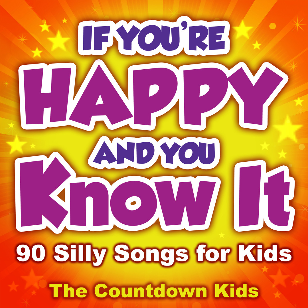 Stream The Countdown Kids | Listen to If You're Happy and You Know It ...