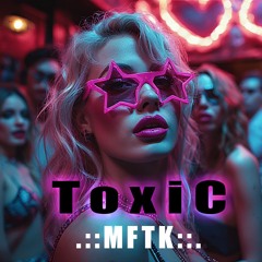 Toxic