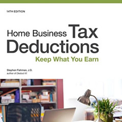 [Access] EPUB √ Home Business Tax Deductions: Keep What You Earn by  Stephen Fishman