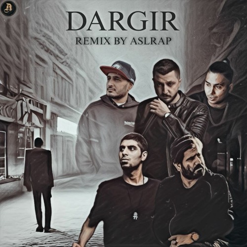 Dargir - Remix by AsleRap | درگیر - اصل رپ