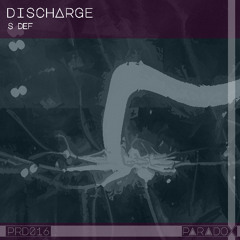 COMING SOON: S Def - Discharge
