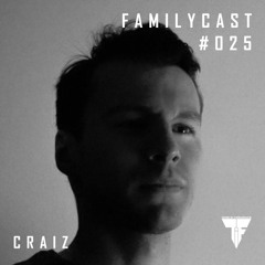 Familycast #025 - CRAIZ