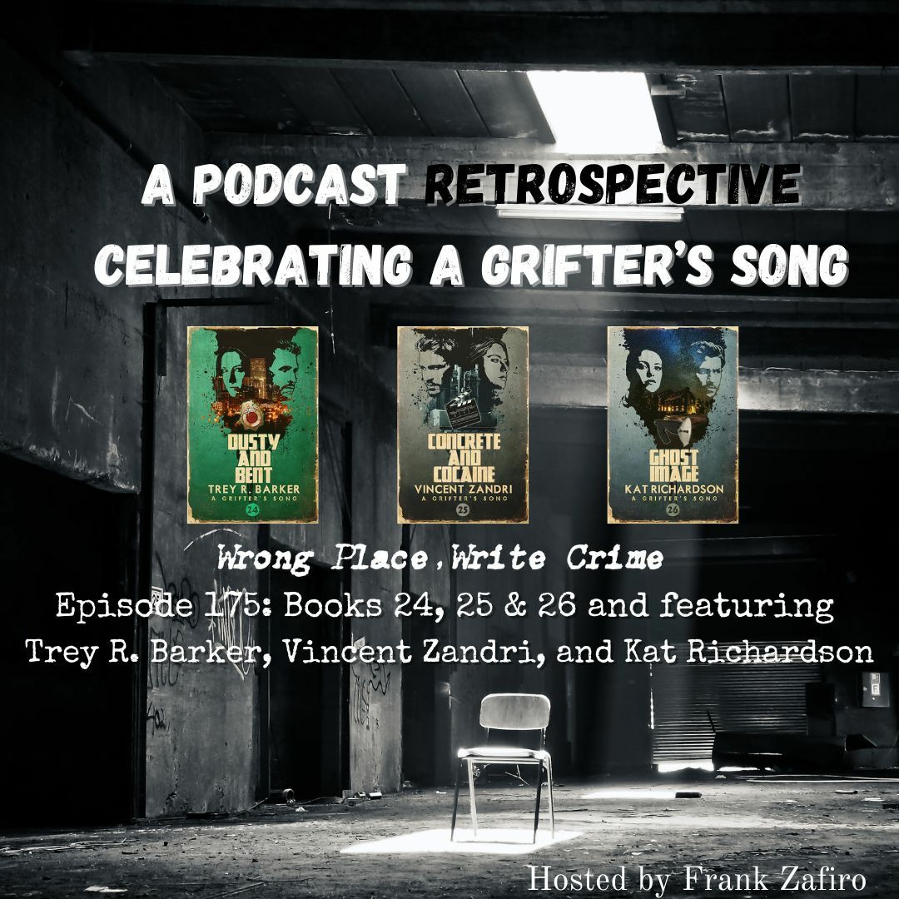 Episode 175: A Grifter’s Song Retropective #9 - Books 24, 25 & 26